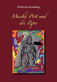 Machli Pott und die Zepse