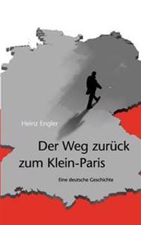 Der Weg zurück zum Klein-Paris