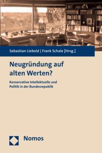 Neugründung auf alten Werten?