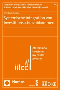 Studien zum Internationalen Investitionsrecht - Studies in International Investment Law