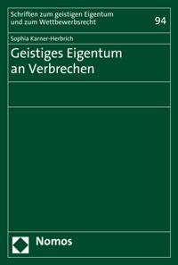 Schriften zum geistigen Eigentum und zum Wettbewerbsrecht
