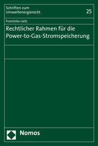 Rechtlicher Rahmen für die Power-to-Gas-Stromspeicherung