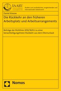 Die Rückkehr an den früheren Arbeitsplatz und Arbeitsarrangements