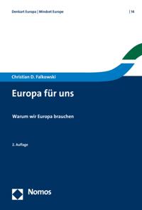 Denkart Europa. Schriften zur europäischen Politik, Wirtschaft und Kultur