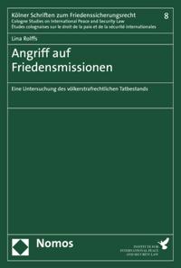 Kölner Schriften zum Friedenssicherungsrecht
