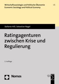 Ratingagenturen zwischen Krise und Regulierung
