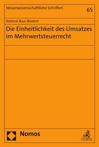 Die Einheitlichkeit des Umsatzes im Mehrwertsteuerrecht