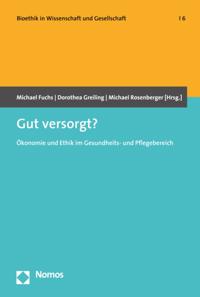 Bioethik in Wissenschaft und Gesellschaft