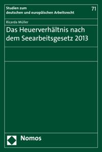Das Heuerverhältnis nach dem Seearbeitsgesetz 2013
