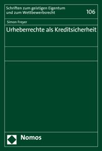 Schriften zum geistigen Eigentum und zum Wettbewerbsrecht
