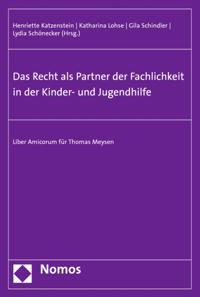 Das Recht als Partner der Fachlichkeit in der Kinder- und Jugendhilfe