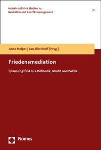 Interdisziplinäre Studien zu Mediation und Konfliktmanagement