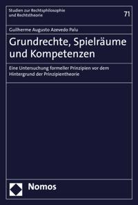 Grundrechte, Spielräume und Kompetenzen