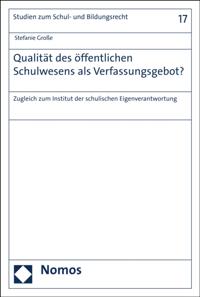 Qualität des öffentlichen Schulwesens als Verfassungsgebot?