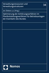 Optimierung der Anhörungsverfahren im Planfeststellungsverfahren für Betriebsanlagen der Eisenbahnen des Bundes