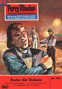 Perry Rhodan 418: Kurier der Galaxis