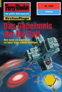 Perry Rhodan 1930: Das Geheimnis der Na''Call