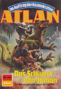 Atlan 745: Das Schwert von Jomon