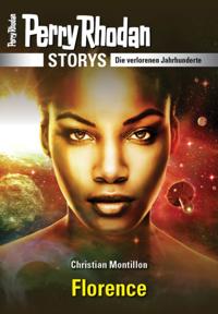 PERRY RHODAN-Storys: Florence