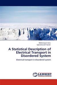 A Statistical Description of Electrical Transport in Disordered System