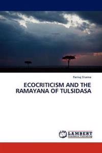 Ecocriticism and the Ramayana of Tulsidasa