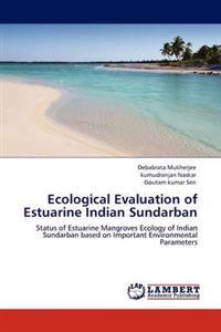 Ecological Evaluation of Estuarine Indian Sundarban
