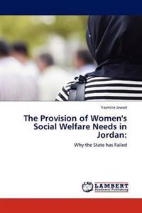 The Provision of Women's Social Welfare Needs in Jordan