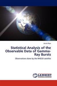 Statistical Analysis of the Observable Data of Gamma-Ray Bursts