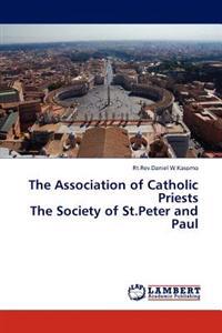 The Association of Catholic Priests the Society of St.Peter and Paul