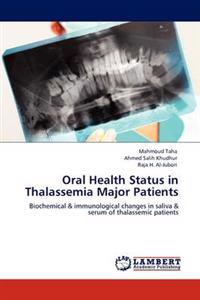 Oral Health Status in Thalassemia Major Patients
