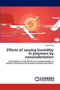 Effects of Varying Humiditiy in Polymers by Nanoindentation