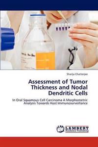 Assessment of Tumor Thickness and Nodal Dendritic Cells