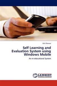 Self Learning and Evaluation System Using Windows Mobile