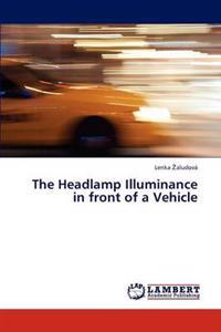 The Headlamp Illuminance in Front of a Vehicle
