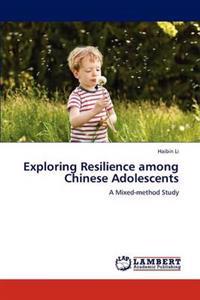 Exploring Resilience among Chinese Adolescents