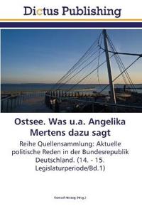 Ostsee. Was u.a. Angelika Mertens dazu sagt