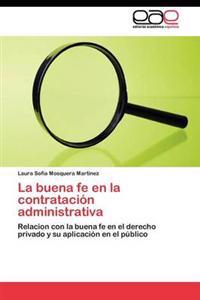 La buena fe en la contratación administrativa