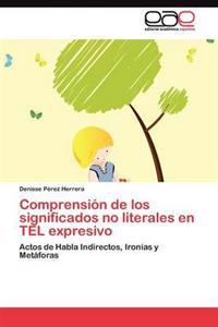 Comprensión de los significados no literales en TEL expresivo