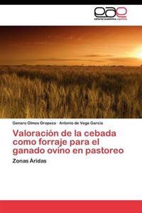 Valoración de la cebada como forraje para el ganado ovino en pastoreo