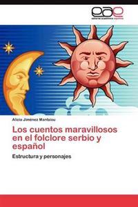 Los cuentos maravillosos en el folclore serbio y español