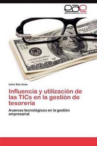 Influencia y utilización de las TICs en la gestión de tesorería
