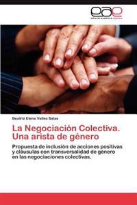 La Negociación Colectiva. Una arista de género