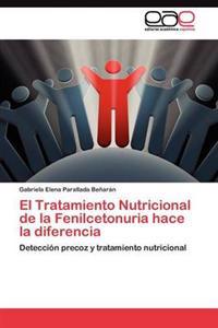 El Tratamiento Nutricional de la Fenilcetonuria hace la diferencia