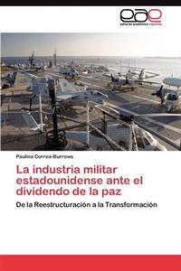 La industria militar estadounidense ante el dividendo de la paz