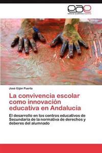 La convivencia escolar como innovación educativa en Andalucía