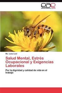 Salud Mental, Estrés Ocupacional y Exigencias Laborales