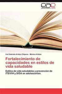 Fortalecimiento de Capacidades En Estilos de Vida Saludable