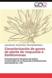 Caracterización de genes de planta de respuesta a Xanthomonas