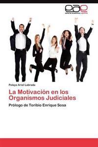 La Motivación en los Organismos Judiciales