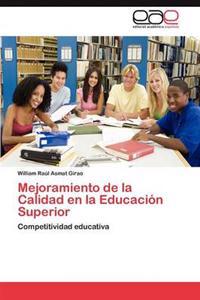 Mejoramiento de La Calidad En La Educacion Superior